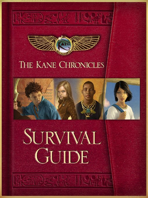 Title details for The Kane Chronicles Survival Guide by Rick Riordan - Wait list